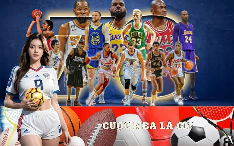Cược NBA Là Gì?