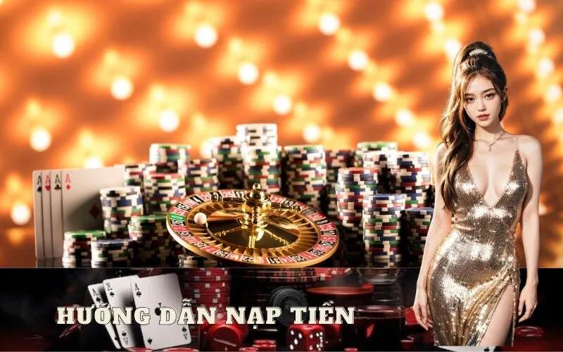 Hướng Dẫn Nạp Tiền